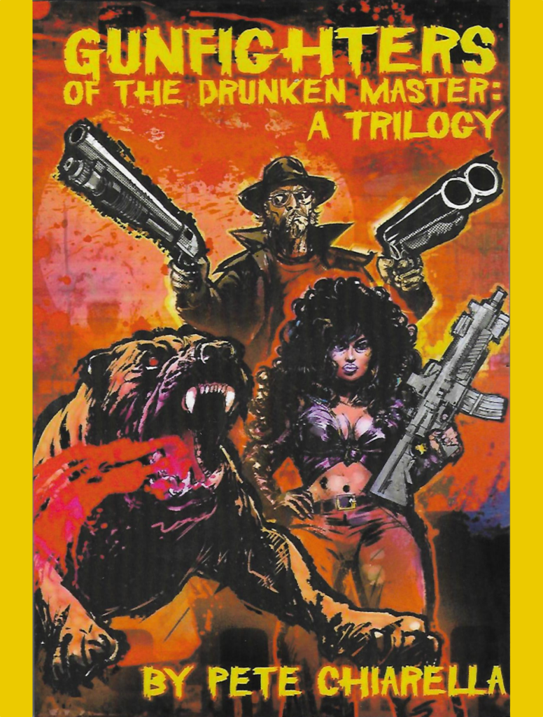 The Gunfighters of the Drunken Master Trilogy: A Post Apocalyptic Spaghetti Western book cover